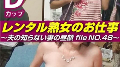 SIROR-048 Rental Mature Woman’s Work ~ The Back Face Of My Wife Who My Husband Does Not Know File NO.48 ~